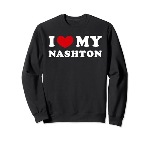 I Love My Nashton, Amo A Mi Nashton Sudadera