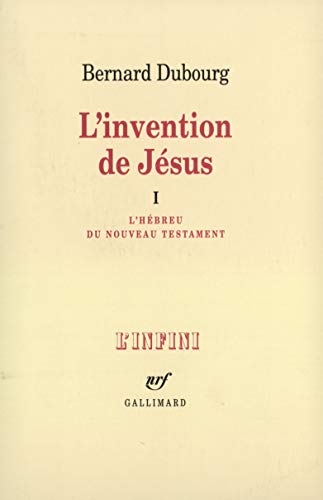 L'invention de Jésus