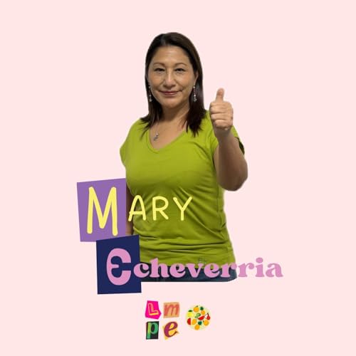 Mary Echeverria | Candidata al Senato Peruviano | LMPE ep. 1