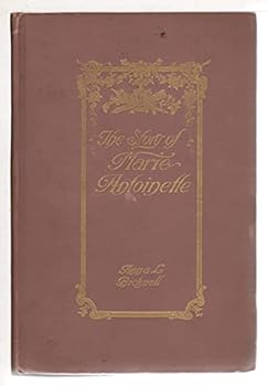 Hardcover The story of Marie-Antoinette Book