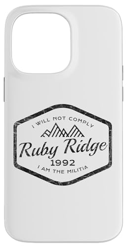 Ruby Ridge 1992 I Will Not Comply I Am the Legionnaire �o�b�W �X�}�z�P�[�X iPhone 14 Pro Max �p