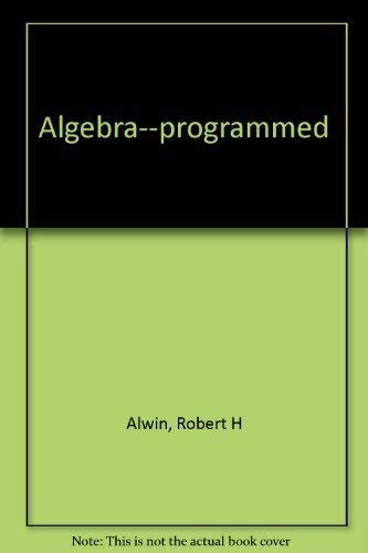 Algebra-programmed : H Robert Alwin: Amazon.in: Books