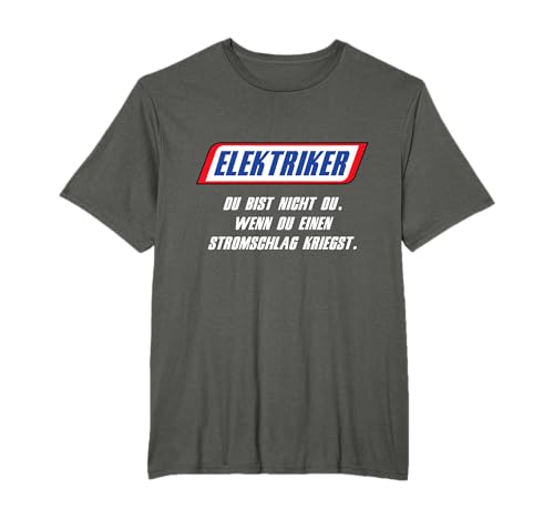 Elektriker Stromschlag Spruch Elektrotechnik Handwerk T-Shirt