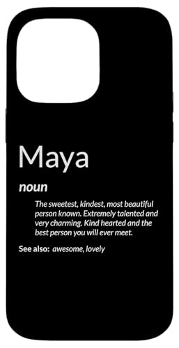Maya Is Kind Hearted Funny Name Definition Maya �X�}�z�P�[�X iPhone 14 Pro Max �p