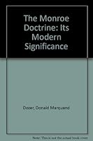 The Monroe Doctrine: Its Modern Significance 0879180269 Book Cover
