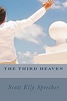 The Third Heaven 1514856883 Book Cover