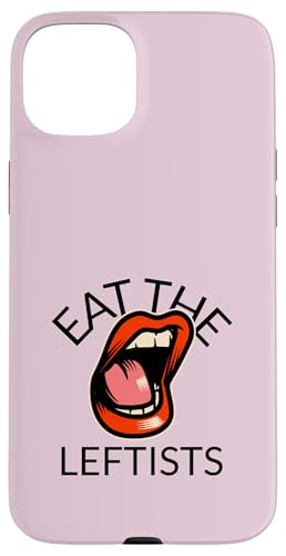 Eat The Leftists (反社会主義声明) スマホケース iPhone 15 Plus 用