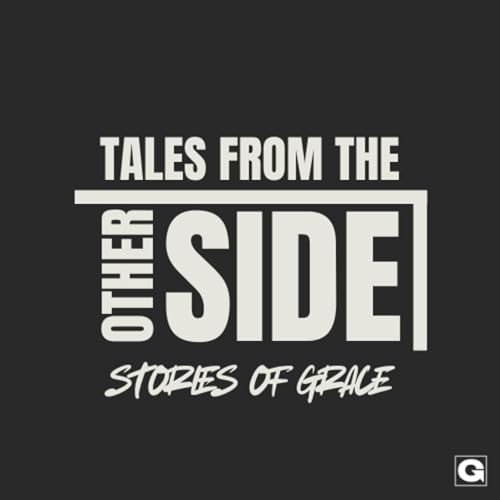Tales From The Other Side: Stories of Grace cover art