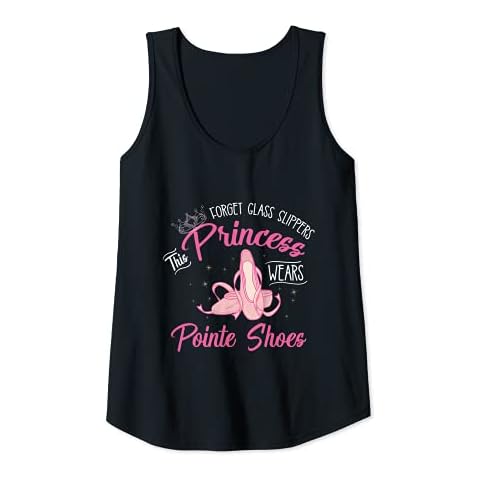 Womens Forget Glass Slippers This Princess Wears Pointe Shoes Tank Top Cover