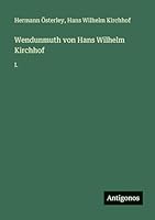Wendunmuth von Hans Wilhelm Kirchhof: I. 3566049867 Book Cover