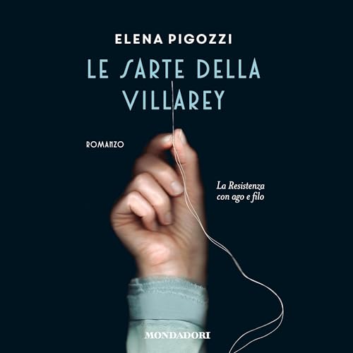 Le sarte della Villarey Audiolibro Por Elena Pigozzi arte de portada