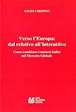  Verso l\'Europa: dal relativo all\'interattivo