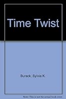 Time Twist 0965080021 Book Cover