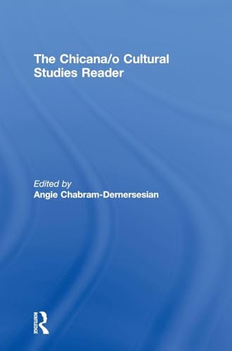 The Chicana/o Cultural Studies Reader