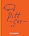 Produktbild Pitt Cue Co. - The Cookbook