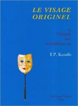 Hardcover Le visage originel - Ou L'individu dans la boudhisme zen [French] Book
