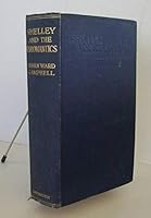 Shelley and the unromantics B0006BOJTQ Book Cover