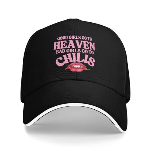 Good Girls Go to Heaven Bad Girls Go to Chilis Hat Baseball Cap