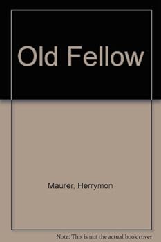 Hardcover THE OLD FELLOW Book