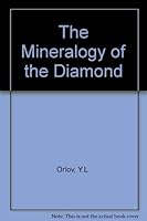 The Mineralogy of the Diamond 0471018694 Book Cover