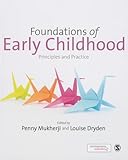 Foundations of Early Childhood: Principles and Practice