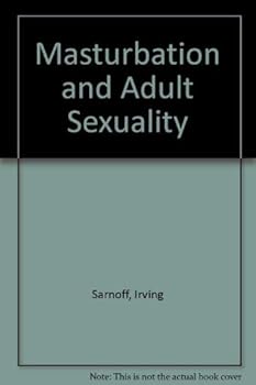 Paperback Masturbation and Adult Sexuality Book