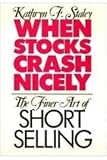 When Stocks Crash Nicely: The Finer Art of Short Selling