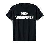 Risk Whisperer Actuary Actuarial Management Manager Gift T-Shirt
