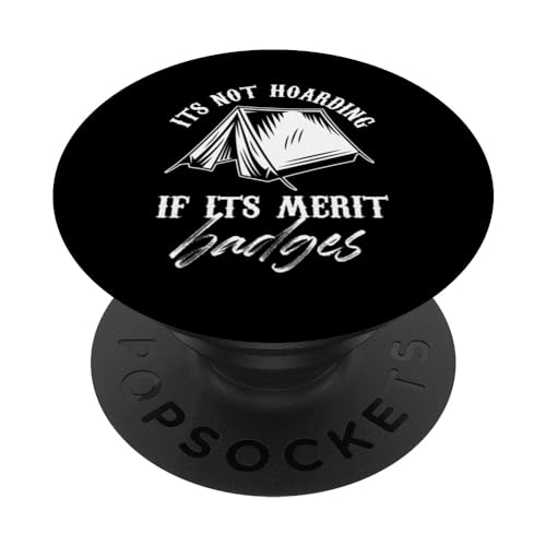 its not hoarding if its merit badges Design PopSockets Swappable PopGrip, Black