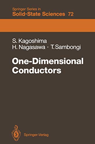 One-Dimensional Conductors: 72 (Springer Series in Solid-State Sciences) view 2