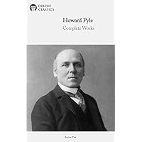 Delphi Complete Works of Howard Pyle