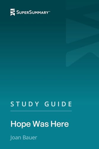 Study Guide: Hope Was Here by Joan Bauer (SuperSummary)