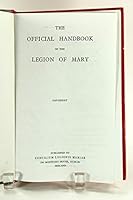 The Official Handbook of the Legion of Mary, Legio Mariae B00I9L0IS6 Book Cover