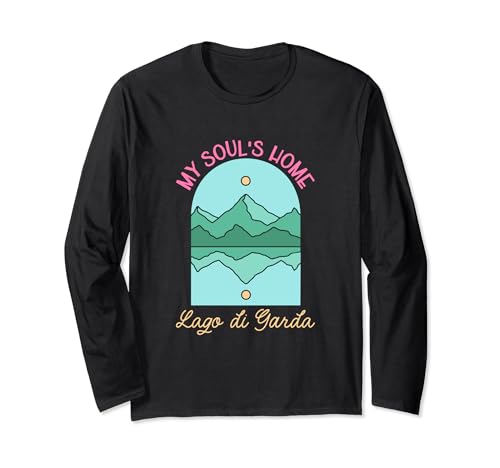 My soul's home - Lago di Garda Long Sleeve T-Shirt