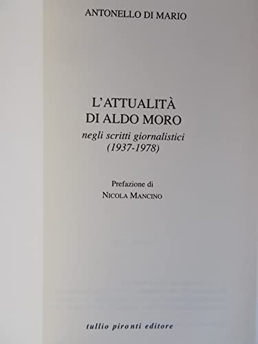 L'attualità Di Aldo Moro Negli Scritti Giornalistici (1937-1978) - 3