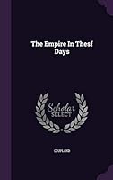 The Empire in Thesf Days 1341656411 Book Cover