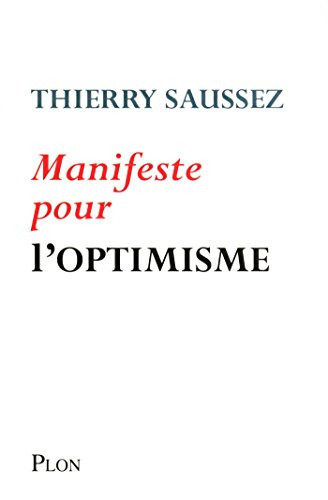 Télécharger Manifeste pour l'optimisme Livre PDF Gratuit