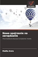 Nowe spojrzenie na zarzadzanie (Polish Edition) 6200823448 Book Cover