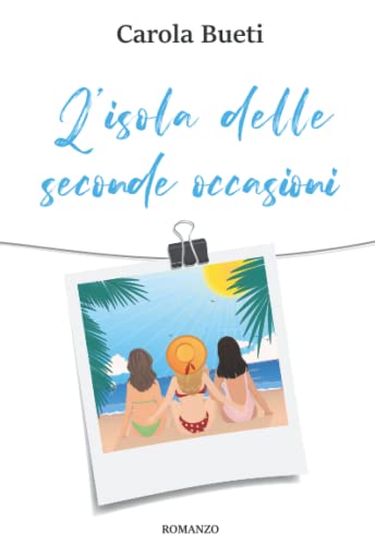 L'isola delle seconde occasioni