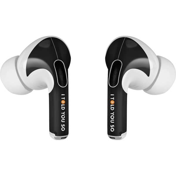 Skinit Decal Audio Skin Compatible with Apple AirPods Pro (2rd Gen, 2022) - Skinit Originally Designed I Told You So Design