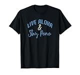 Photo Gallery vivi aloha & stay pono maglietta Photo Gallery vivi aloha & stay pono maglietta