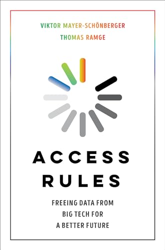Access Rules: Freeing Data from Big Tech for a Better Future view 2