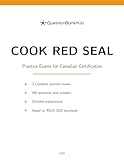 Cook Red Seal: 3 Practice Exams and 450 Questions Based on RSOS