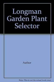 Hardcover Longman Garden Plant Selector Book