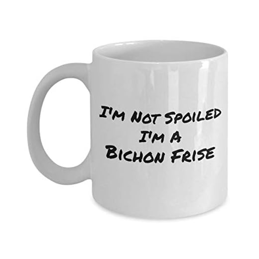 I'm Not Spoiled I'm A Bichon Frise roliga kaffekoppar och muggar