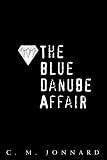  THE BLUE DANUBE AFFAIR