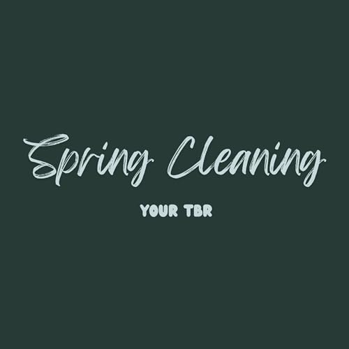 90: Spring Cleaning Your TBR