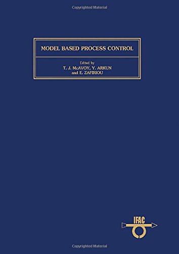Model Based Process Control: Proceedings of the IFAC Workshop, Atlanta, Georgia, USA, 13-14 June, 1988 (Volume 82)