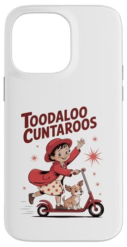Toodaloo Cuntaroos �ʔ��� ��� ���g�� ���[���A �X�}�z�P�[�X iPhone 14 Pro Max �p