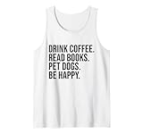 Pet Dogs Read Books Drink Coffee Tee